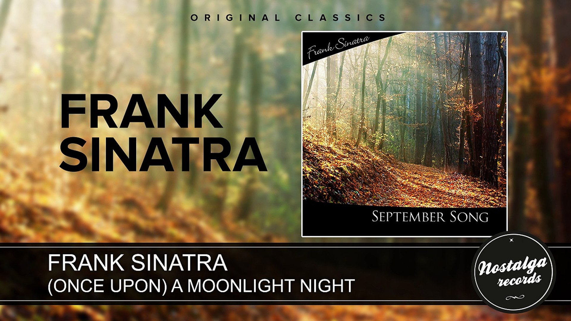 ⁣Frank Sinatra - (Once Upon) A Moonlight Night