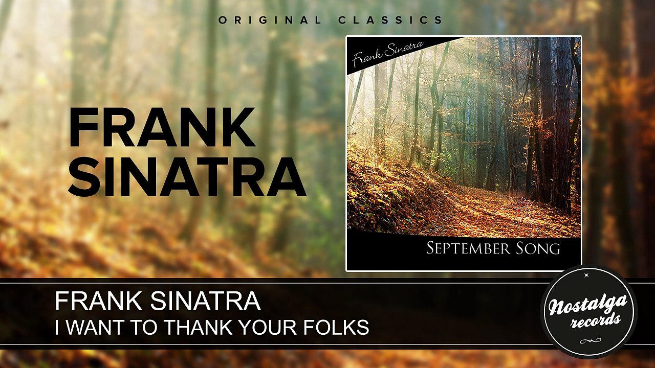 Frank Sinatra - I Want To Thank Your Folks
