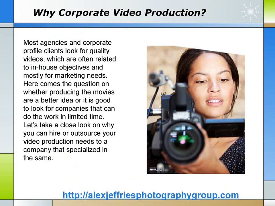 Corporate Video Production Company Dubai - An Easy and Beneficial Way to Improve Marketability
