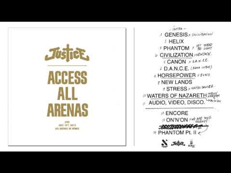 JUSTICE - ACCESS ALL ARENAS (Official Stream)