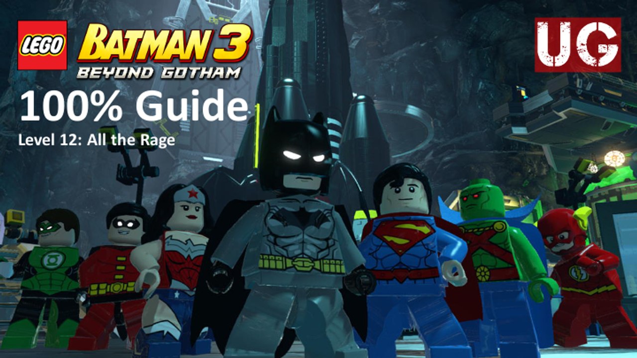 Lego Batman 3: Beyond Gotham - Level 12: All the Rage