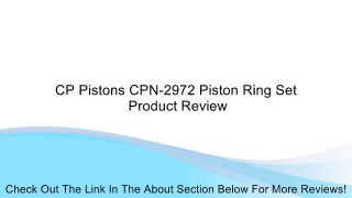 CP Pistons CPN-2972 Piston Ring Set Review