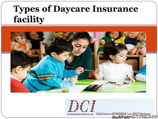 Types of daycare insurance facility