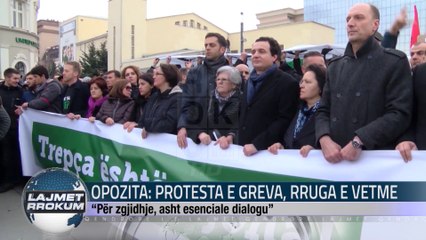 OPOZITA PROTESTA E GREVA, RRUGA E VETME
