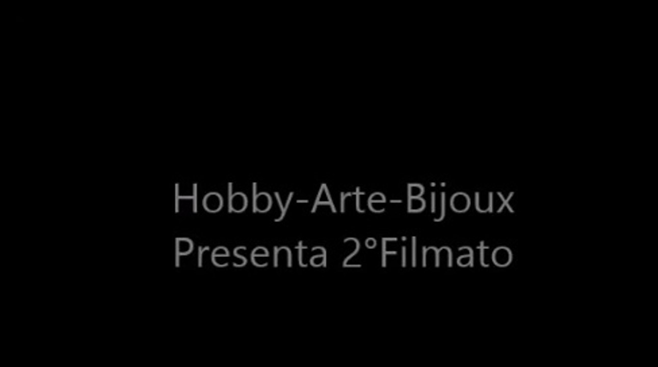 16° - VIDEO 2° di Hobby-Arte-Bijoux.mp4  12,00