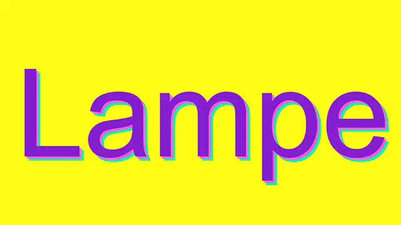 How to Pronounce Lampe video Dailymotion