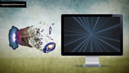 İslam'ın Kanıtları Bölüm 1- Kuran'ın Kozmogonik Kanıtları - Kuran'ın Mucizeleri