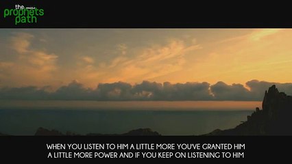 Satan Becomes Your Master - Powerful Reminder