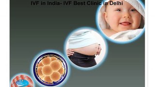 IVF in India- IVF Best Clinic in Delhi