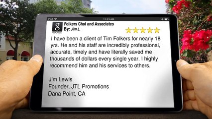 Folkers Choi and Associates IrvineAmazing 5 Star Review by Jim L.
