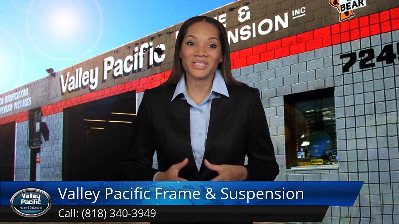 Valley Pacific Frame & Suspension Canoga Park         Terrific         5 Star Review by George D.