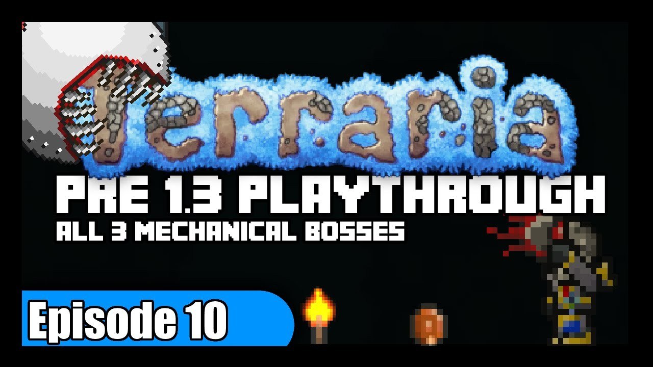 Terraria Road To 1.3 - Let's Play Episode 10  ALL 3 MECHANICAL BOSSES! - ChippyGaming