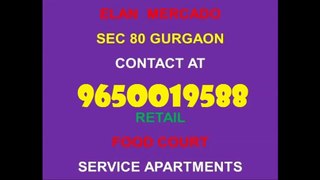 96500^19588--Sec80 ggn Food Court Retail Shop`Elan Mercado`