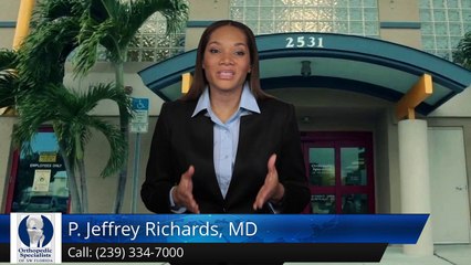 P. Jeffrey Richards, MD  Fort Myers         Excellent         5 Star Review by Guy M.