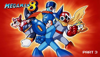 [Let's Play] Megaman 8 (PS1) (Part 3/3)