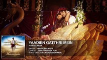 Yaadien Gatthri Mein' Full Audio Song - Ayushmann Khurrana - Harshdeep Kaur - Hawaizaada - T-Series - YouTube