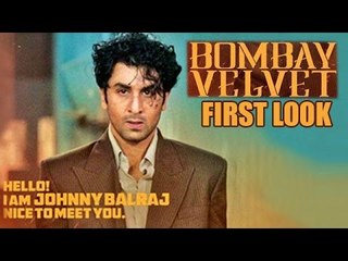 Bombay Velvet FIRST LOOK | Ranbir Kapoor