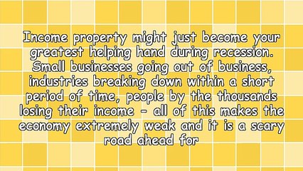 Income Property Can Save You From Financial Troubles