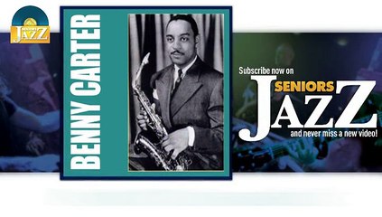 Benny Carter - Isn't It Romantic (HD) Officiel Seniors Jazz