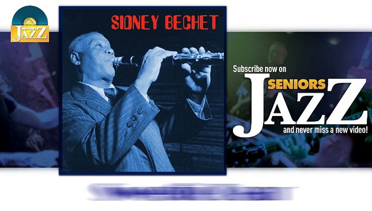 Sidney Bechet - Sweetie Dear (HD) Officiel Seniors Jazz