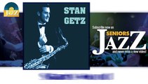 Stan Getz - Stan's Mood (HD) Officiel Seniors Jazz