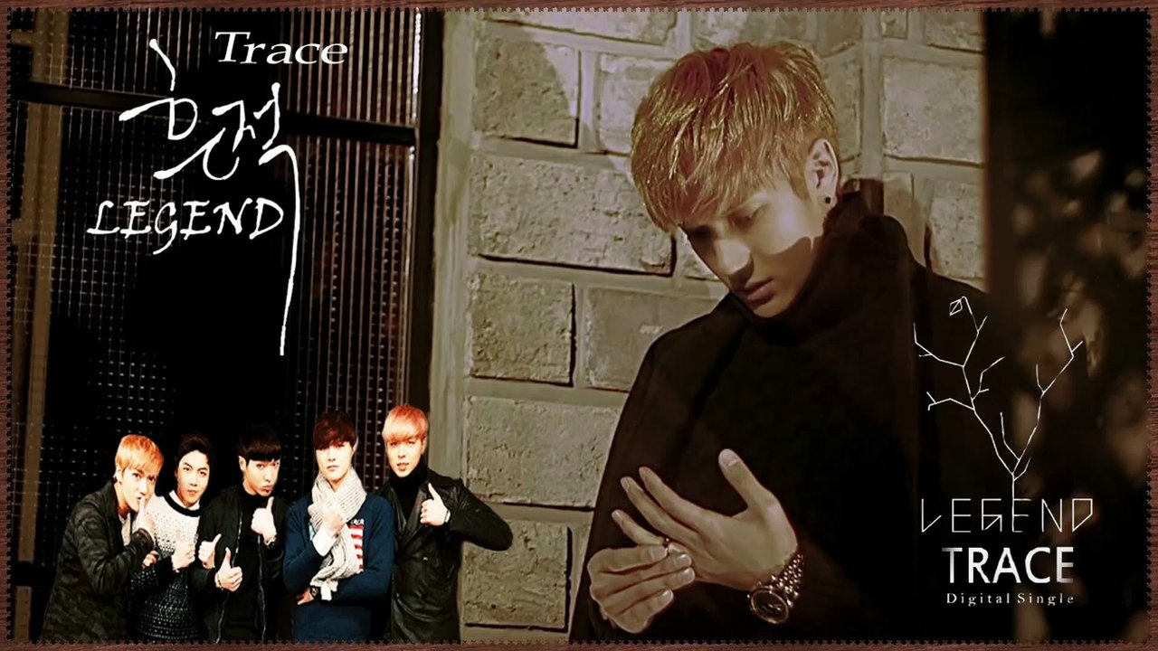 Legend - Trace MV HD k-pop [german Sub] 2nd Digital Single