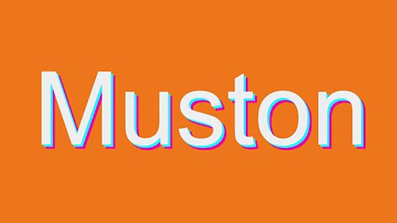 How to Pronounce Muston