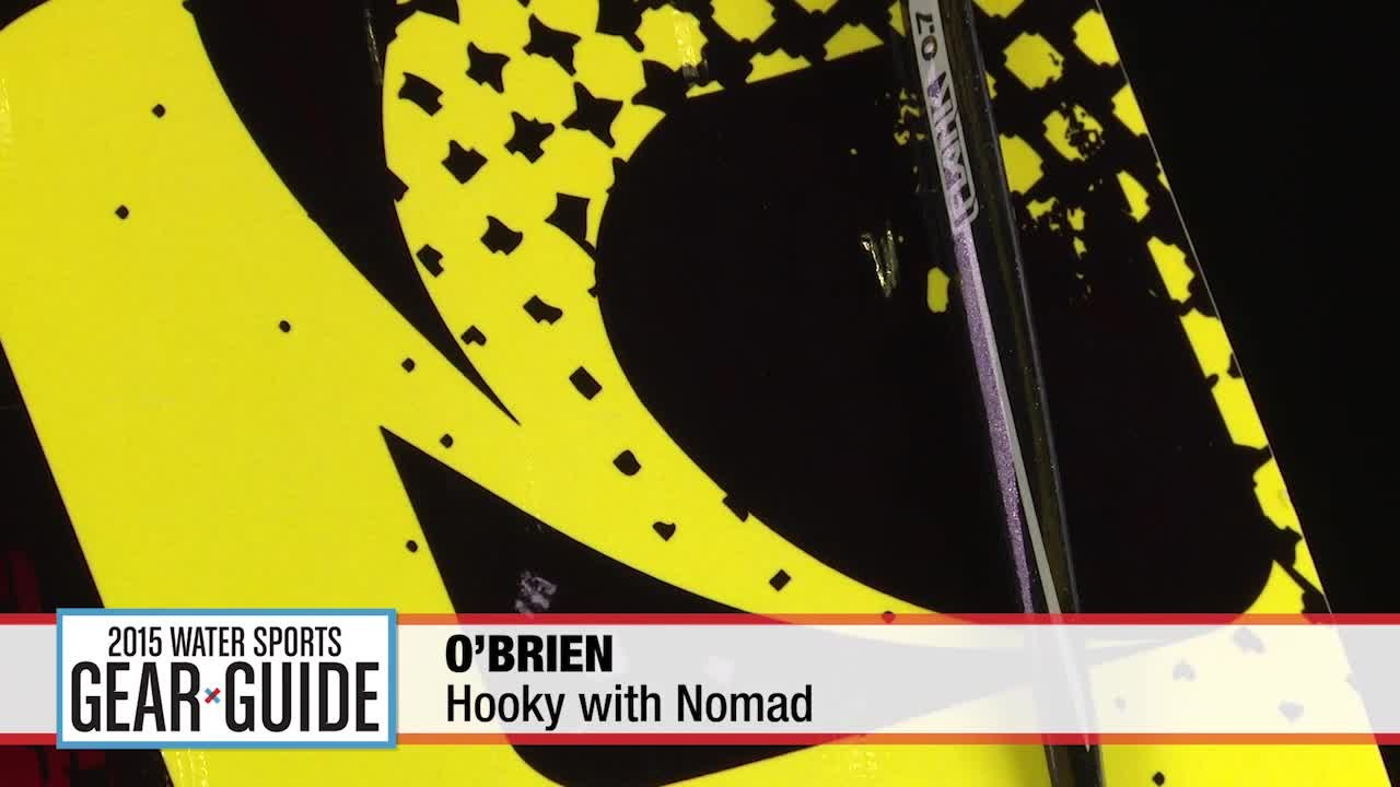 2015 Water Sports Gear Guide: O'Brien Hooky With Nomad