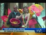 Todo está listo para las fiestas del carnaval de San Miguel de Bolívar