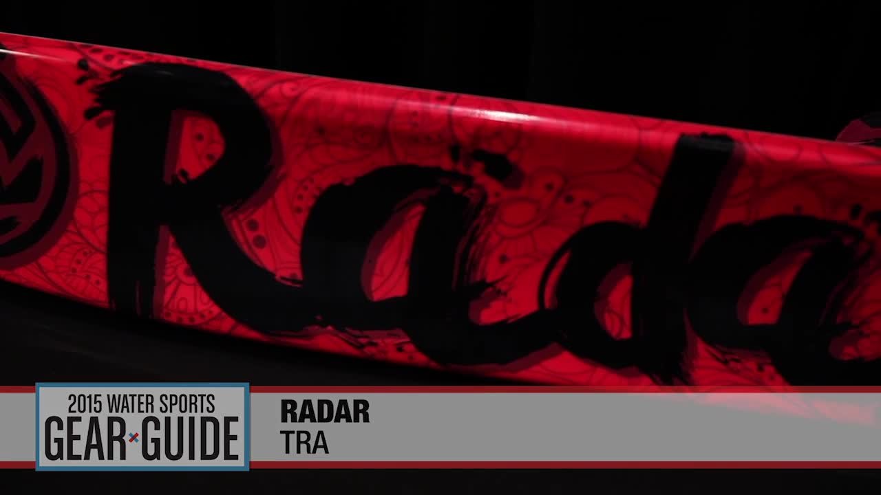 2015 Water Sports Gear Guide: Radar TRA