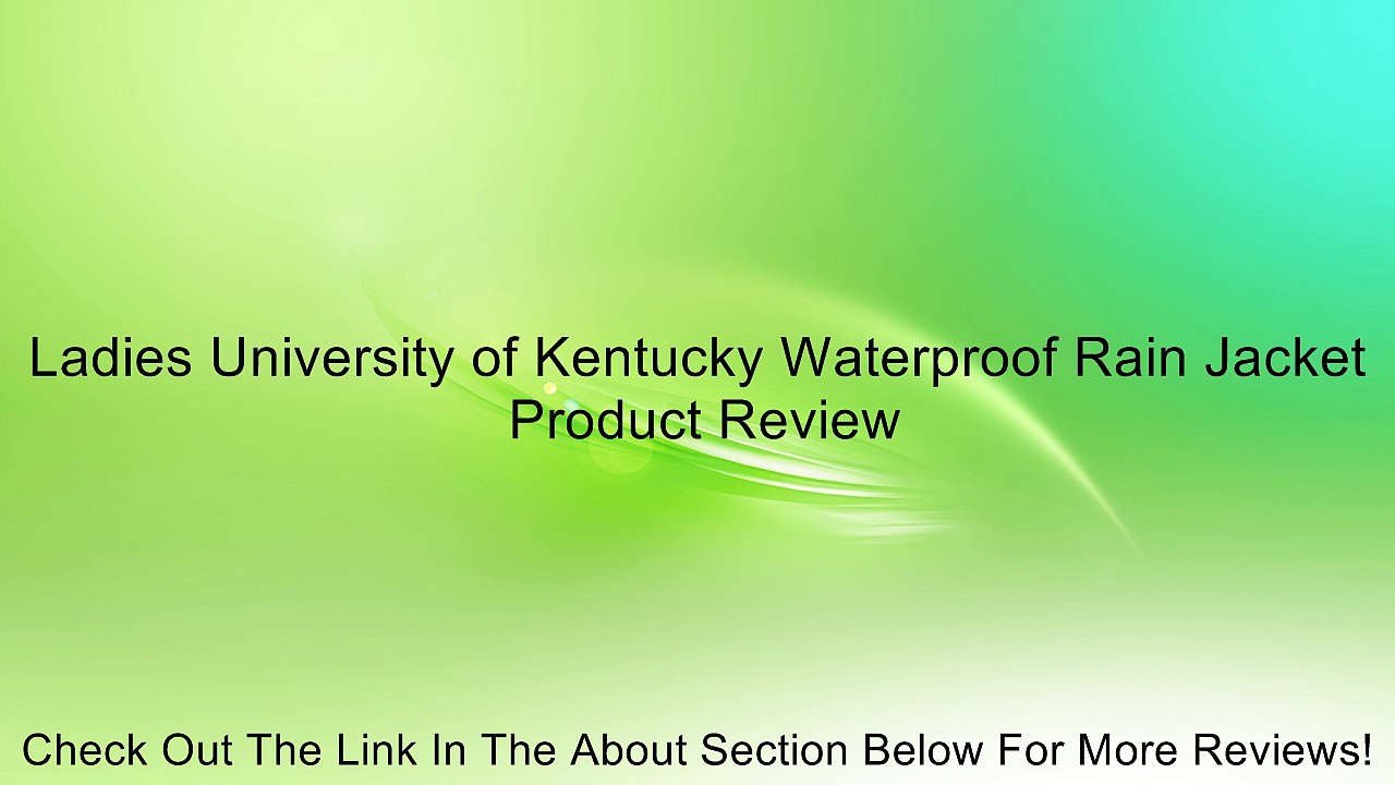 Ladies University of Kentucky Waterproof Rain Jacket Review