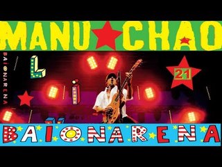 Manu Chao - El Viento (Live)