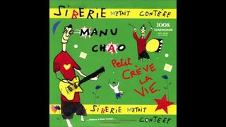 Manu Chao - Dans Mon Jardin