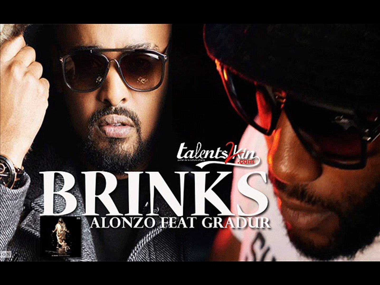 Alonzo Feat. Gradur - Brinks - video Dailymotion