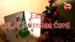 Easy 3D Christmas Card - How to make 3D greeting card for Christmas and New Year