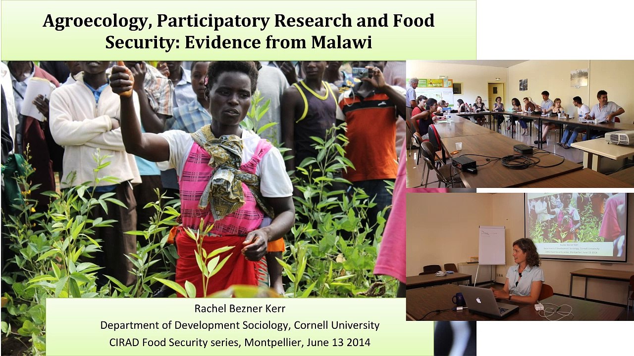 Using agroecological and participatory methods to improve food security for smallholder farming households in Southern Africa. R. Bezner Kerr
