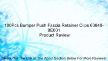 100Pcs Bumper Push Fascia Retainer Clips 63848-9E001 Review