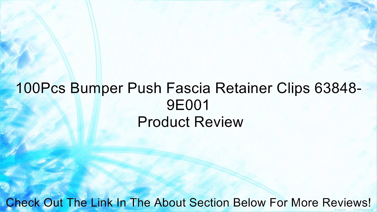 100Pcs Bumper Push Fascia Retainer Clips 63848-9E001 Review