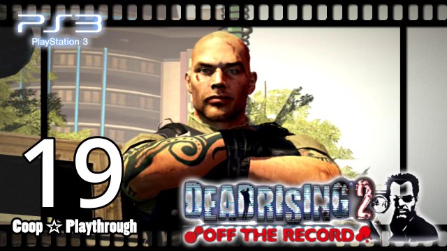 Dead Rising 2 Off the Record 【PS3】 - Pt.19「Co-op」