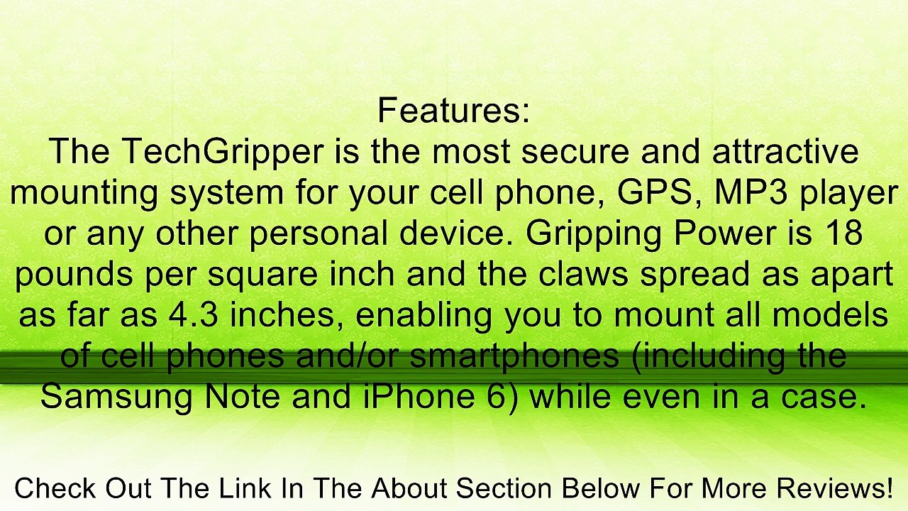 TechGripper Cell Phone, GPS and MP3 Holder - the TechGripper - 18 Pound Per Inch Gripping Power with 4.3" Gripping Range Will Securely Hold All Smartphones While Even In Its Case and Many Other Personal Devices Such as GPS Navigation Systems and MP3 Playe