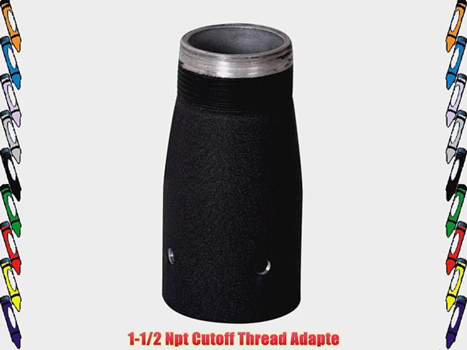 1-1/2 Npt Cutoff Thread Adapte