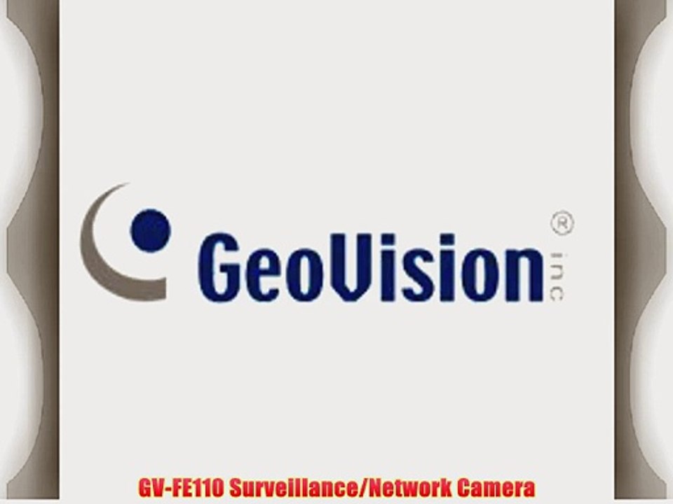 GV-FE110 Surveillance/Network Camera
