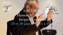 Thomas B. de Jacques Kraemer (théâtre)