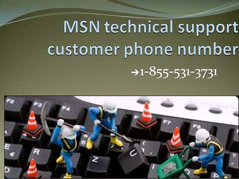 1*855*531*3731 MSN technical support customer care|telephone|phone|helpline|contact number number