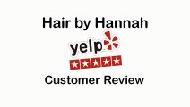Beauty Salon Sudbury |Customer Review | Hair by Hannah 705-628-5459