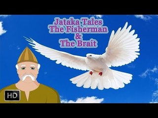 Jataka Tales - The Fisherman & The Brait - Moral Stories for Children - Animated Cartoon/Kids