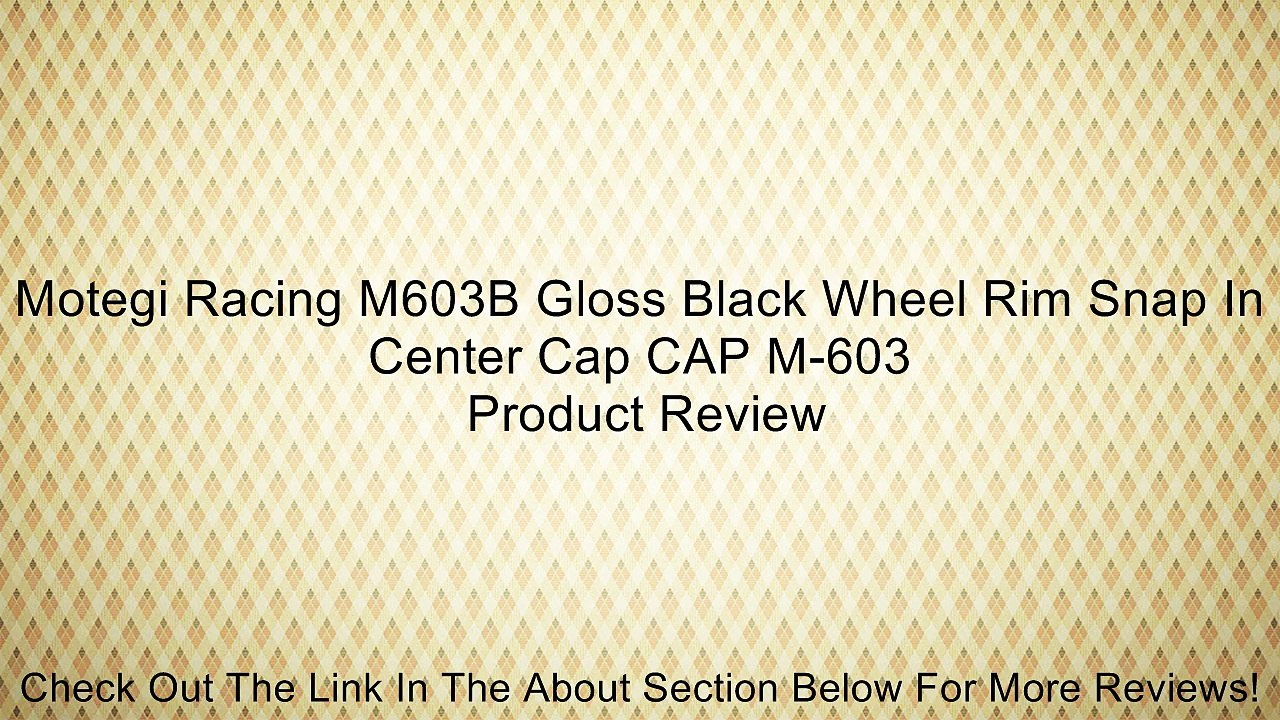 Motegi Racing M603B Gloss Black Wheel Rim Snap In Center Cap CAP M-603 Review
