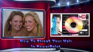 How To Streak Your Hair Using PowerPoint.Learn PowerPoint In Hindi & English