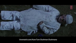 Ishq Sai Song | Hum Tum Dushman Dushman Movie