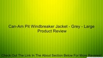 Can-Am Pit Windbreaker Jacket - Grey - Large Review
